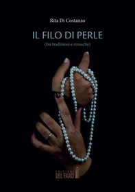 Il filo di perle (fra tradizioni e rinascite) - Librerie.coop