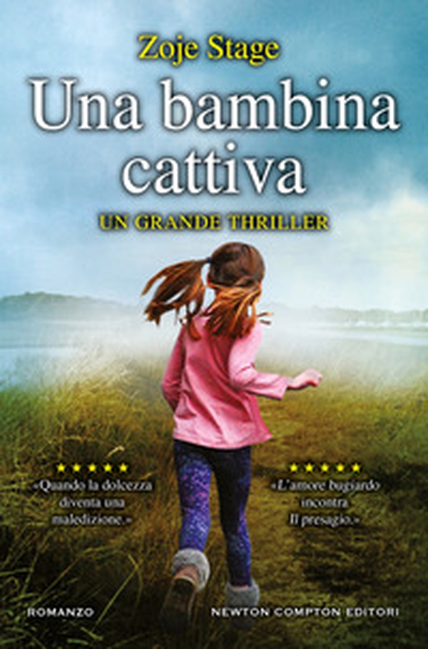 Una bambina cattiva - Librerie.coop Una bambina cattiva - Librerie.coop