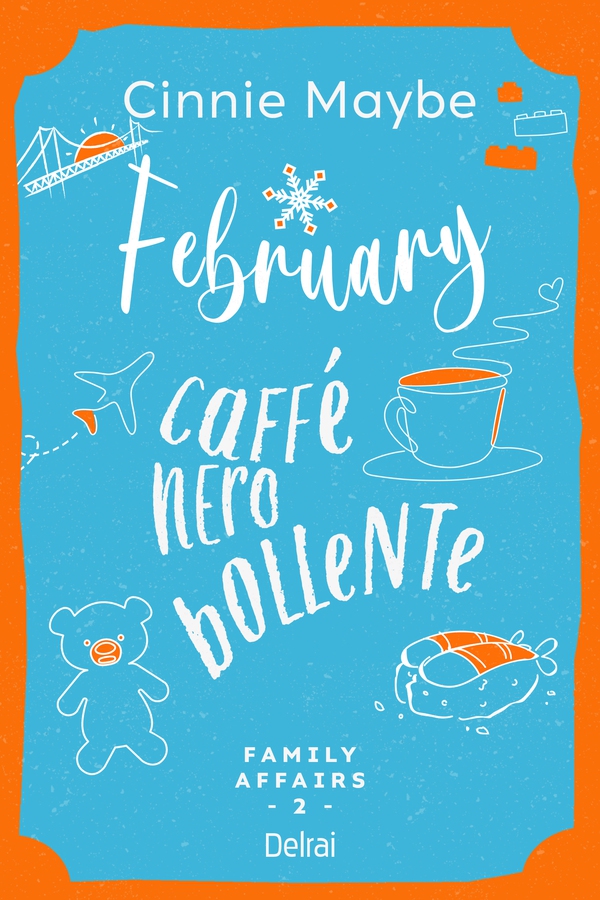 February - Caffè nero bollente - Librerie.coop February - Caffè nero bollente - Librerie.coop