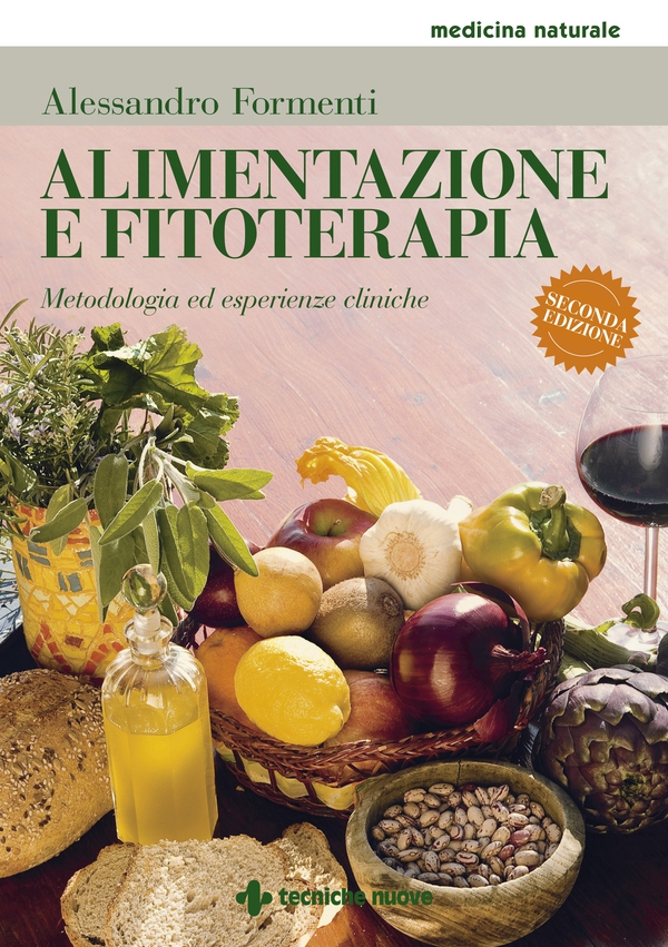 Alimentazione e fitoterapia - Seconda edizione - Librerie.coop Alimentazione e fitoterapia - Seconda edizione - Librerie.coop