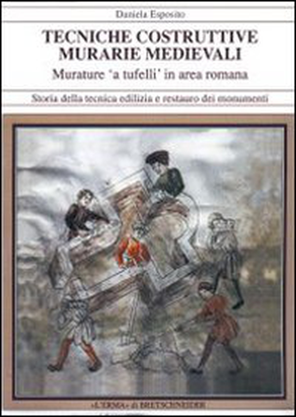 La tecnica muraria «A tufelli» in area romana - Librerie.coop