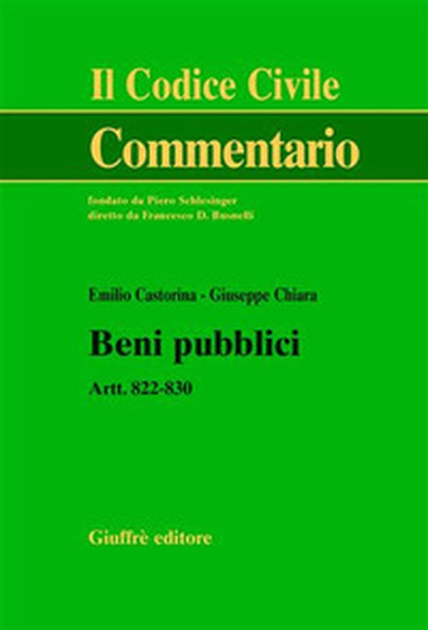Beni pubblici. Artt. 822-830 - Librerie.coop