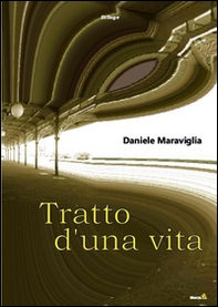 Tratto d'una vita - Librerie.coop