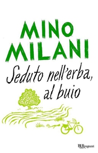 Seduto nell'erba, al buio - Librerie.coop