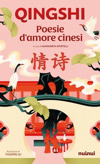 Shi. Poesie d'amore cinesi. Con cofanetto - Librerie.coop