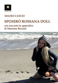 Sposerò Rossana Doll - Librerie.coop