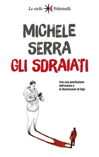 Gli sdraiati - Librerie.coop Gli sdraiati - Librerie.coop