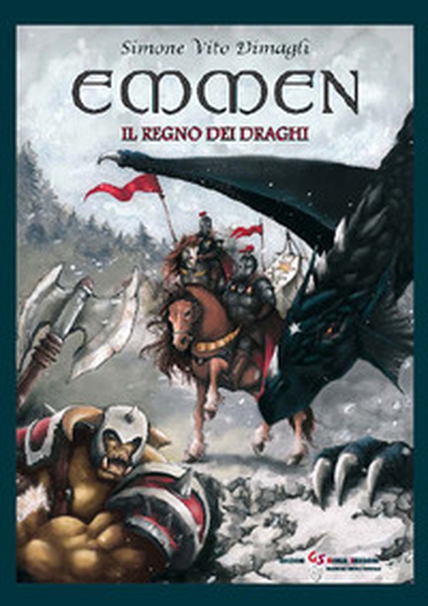 Emmen. Il regno dei dragni - Librerie.coop