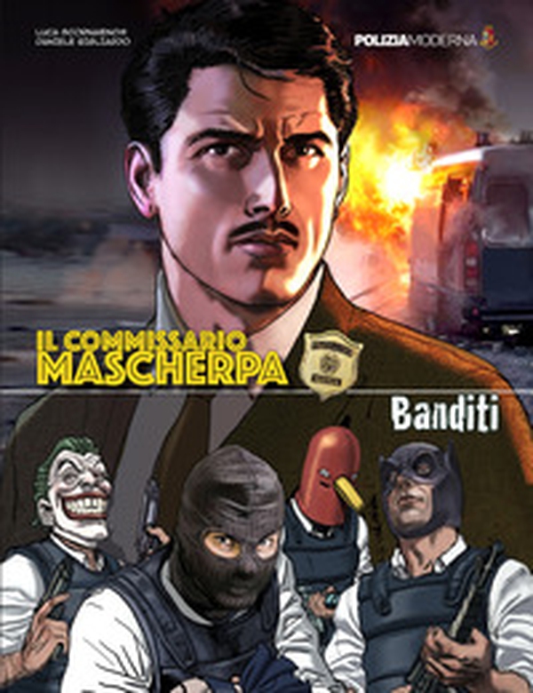 Banditi. Il commissario Mascherpa - Librerie.coop Banditi. Il commissario Mascherpa - Librerie.coop