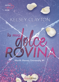 La mia dolce rovina - Librerie.coop
