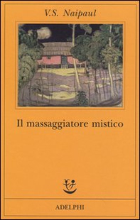Il massaggiatore mistico - Librerie.coop