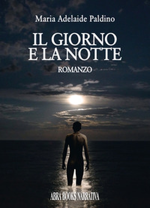 Il giorno e la notte - Librerie.coop Il giorno e la notte - Librerie.coop