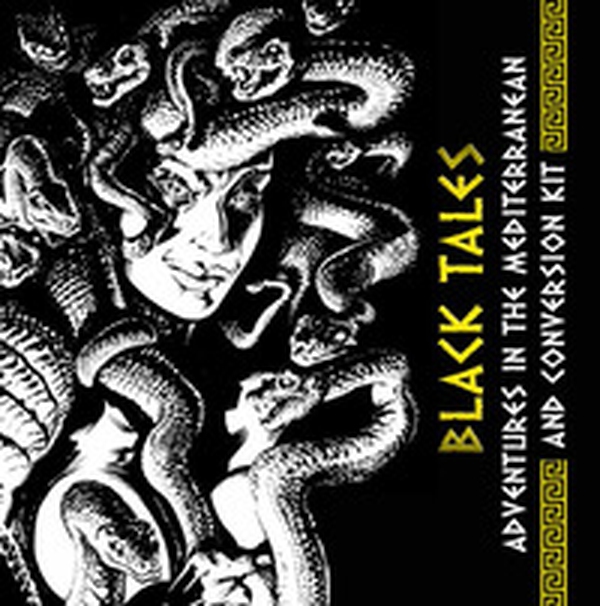 Black tales. Adventures in the Mediterranean and conversion kit. Expansion handbook for «Odyssey. Black tales» - Librerie.coop