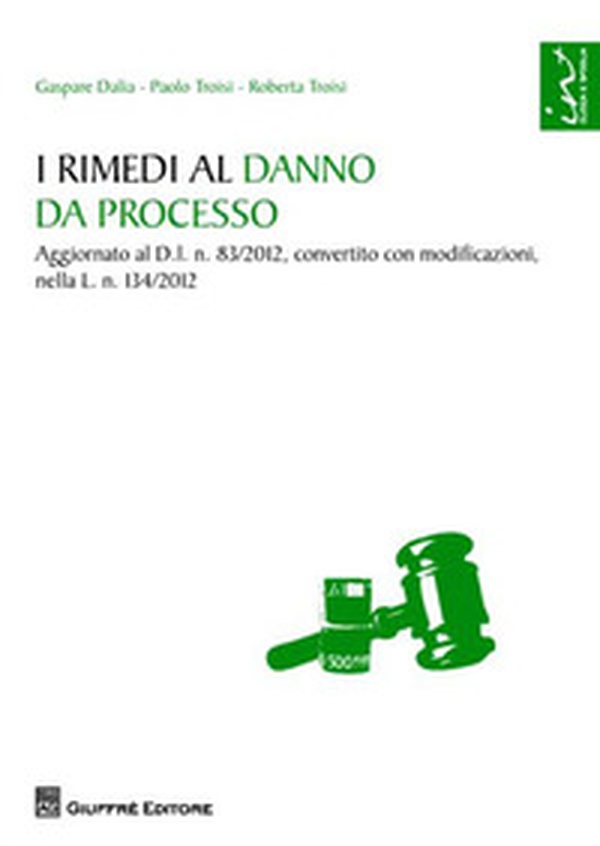 I rimedi al danno da processo - Librerie.coop I rimedi al danno da processo - Librerie.coop