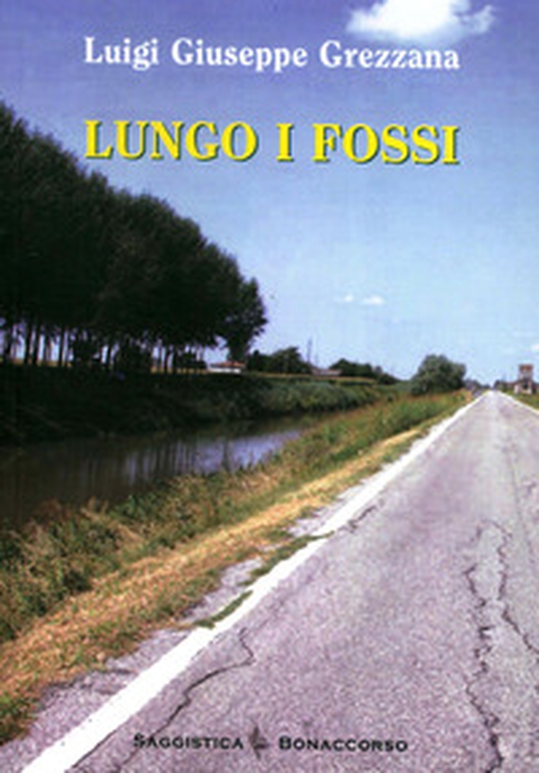 Lungo i fossi - Librerie.coop Lungo i fossi - Librerie.coop