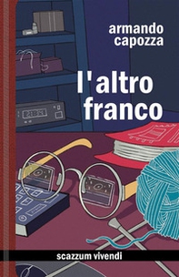 L'altro Franco - Librerie.coop L'altro Franco - Librerie.coop