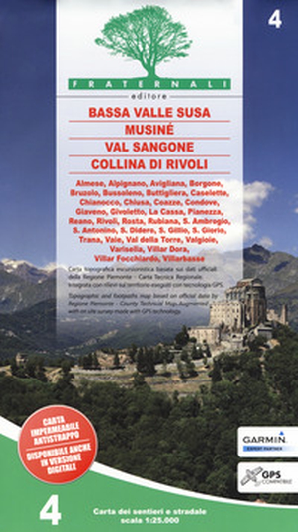 Carta n. 4. Bassa Valle Susa, Musiné, Val Sangone, Collina di Rivoli. Carta dei sentieri e stradale 1:25.000. Adatto a GPS - Librerie.coop Carta n. 4. Bassa Valle Susa, Musiné, Val Sangone, Collina di Rivoli. Carta dei sentieri e stradale 1:25.000. Adatto a GPS - Librerie.coop