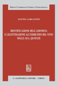 Identificazione dell'azionista e legittimazione all'esercizio del voto nelle S.p.A. quotate - Librerie.coop Identificazione dell'azionista e legittimazione all'esercizio del voto nelle S.p.A. quotate - Librerie.coop