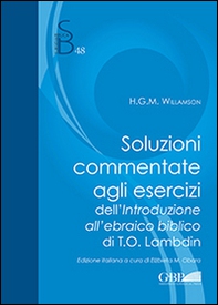 Soluzioni commentate agli esercizi dell'introduzione all'ebraico biblico di T.O. Lambdin - Librerie.coop
