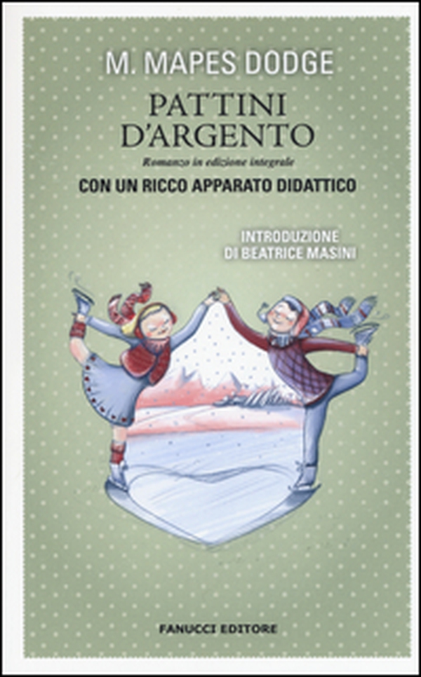 I pattini d'argento - Librerie.coop I pattini d'argento - Librerie.coop