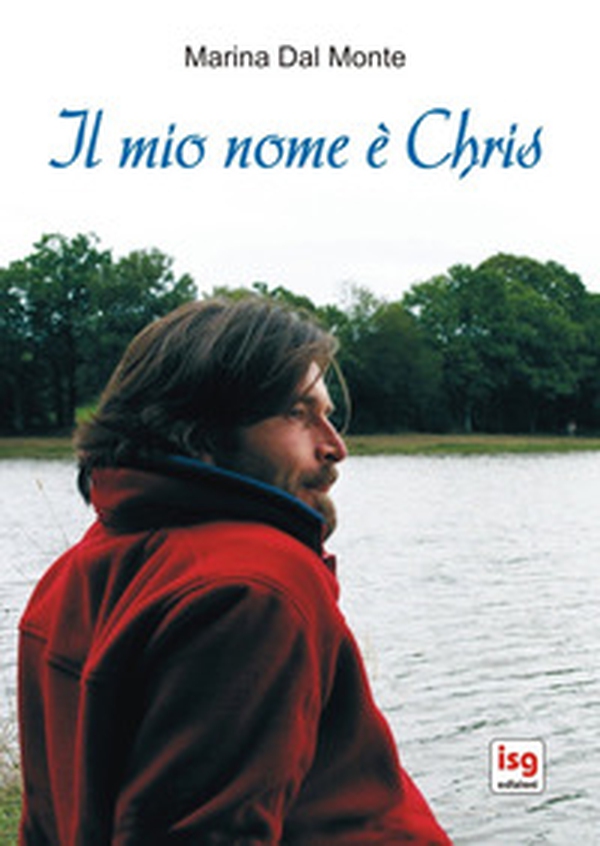 Il mio nome è Chris - Librerie.coop Il mio nome è Chris - Librerie.coop