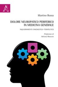Dolore neuropatico periferico in Medicina Generale. Inquadramento diagnostico-terapeutico - Librerie.coop