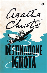 Destinazione ignota - Librerie.coop Destinazione ignota - Librerie.coop