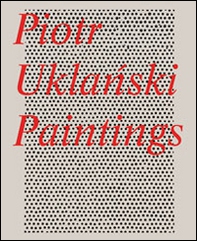 Piotr UklaDski. Paintings - Librerie.coop