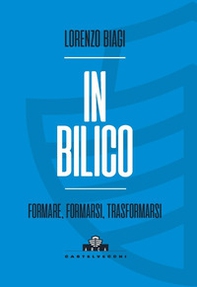 In bilico. Formare, formarsi, trasformarsi - Librerie.coop