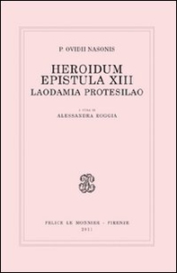 Heroidum epistula XIII. Laodamia Protesilao - Librerie.coop