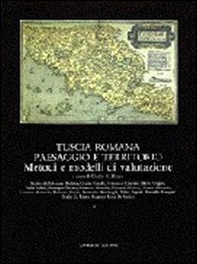 Tuscia romana. Paesaggio e territorio - Librerie.coop Tuscia romana. Paesaggio e territorio - Librerie.coop