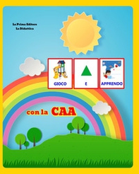 Gioco e apprendo con la CAA - Librerie.coop