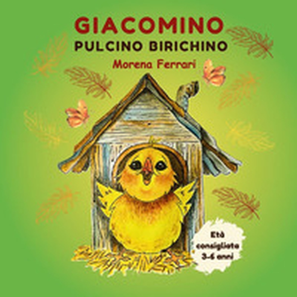 Giacomino pulcino birichino - Librerie.coop