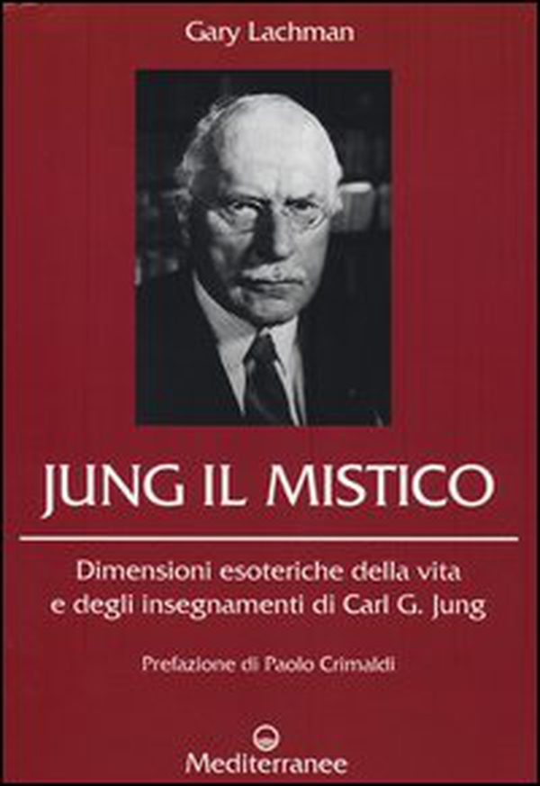 Jung il mistico. Dimensioni esoteriche della vita e degli insegnamenti di Carl G. Jung - Librerie.coop Jung il mistico. Dimensioni esoteriche della vita e degli insegnamenti di Carl G. Jung - Librerie.coop