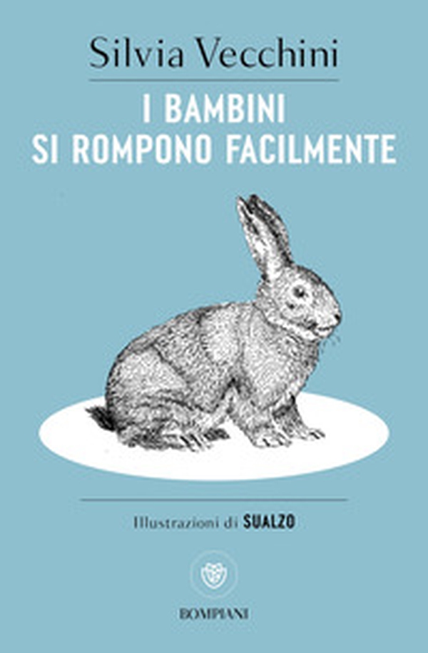 I bambini si rompono facilmente - Librerie.coop I bambini si rompono facilmente - Librerie.coop