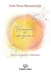 Frammenti di emozioni - Librerie.coop Frammenti di emozioni - Librerie.coop