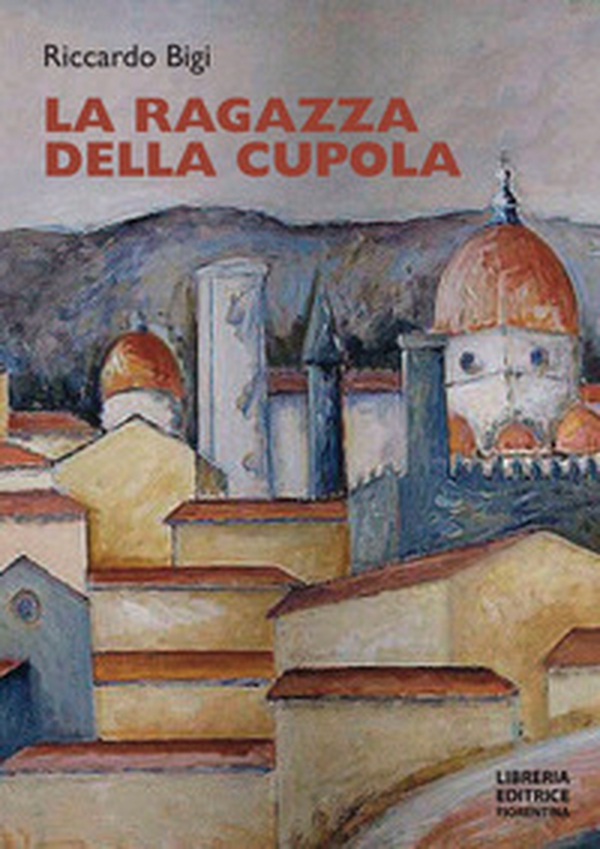La ragazza della cupola - Librerie.coop La ragazza della cupola - Librerie.coop