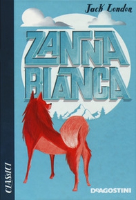 Zanna Bianca - Librerie.coop Zanna Bianca - Librerie.coop