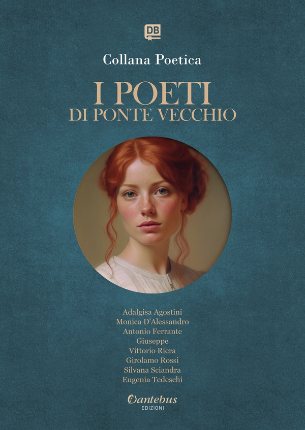 Collana Poetica I Poeti di Ponte Vecchio vol. 7 - Edizione 2025 - Librerie.coop Collana Poetica I Poeti di Ponte Vecchio vol. 7 - Edizione 2025 - Librerie.coop