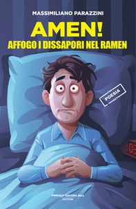 Amen! Affogo i dissapori nel ramen - Librerie.coop