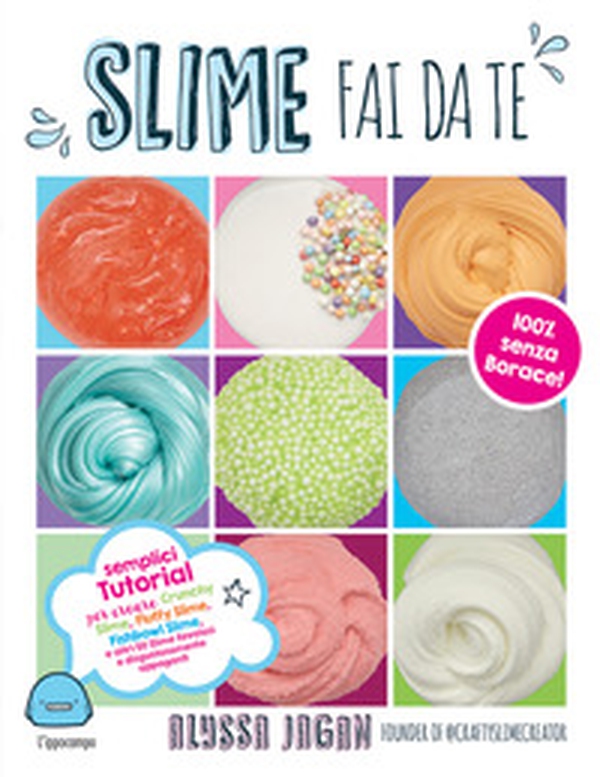 Slime fai da te - Librerie.coop Slime fai da te - Librerie.coop