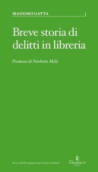 Breve storia di delitti in libreria - Librerie.coop Breve storia di delitti in libreria - Librerie.coop