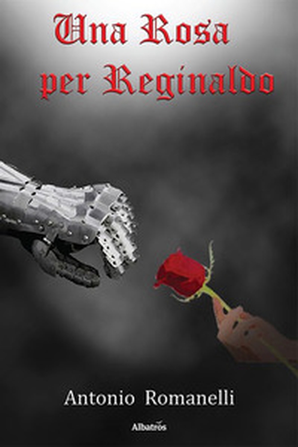 Una rosa per Reginaldo - Librerie.coop Una rosa per Reginaldo - Librerie.coop