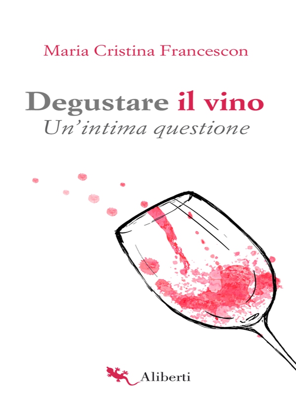 Degustare il vino - Librerie.coop Degustare il vino - Librerie.coop