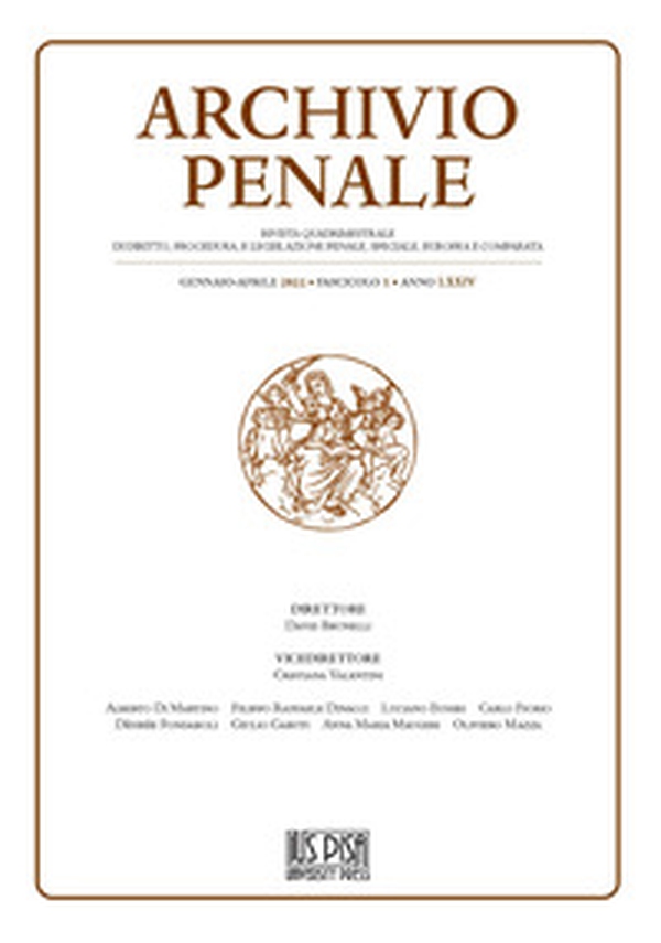 Archivio penale. Rivista quadrimestrale di diritto, procedura e legislazione penale, speciale, europea e comparata - Vol. 1 - Librerie.coop Archivio penale. Rivista quadrimestrale di diritto, procedura e legislazione penale, speciale, europea e comparata - Vol. 1 - Librerie.coop