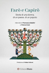 Farò e Capirò. Storia di una donna, di un paese, di un popolo. Intervista di Francesca Baldini a Franca Coen - Librerie.coop