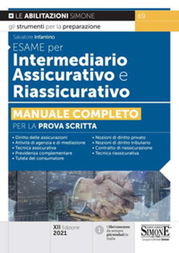 Esame per intermediario assicurativo e riassicurativo. Manuale completo per la prova scritta - Librerie.coop Esame per intermediario assicurativo e riassicurativo. Manuale completo per la prova scritta - Librerie.coop