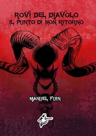 Rovi del diavolo. Il punto di non ritorno - Librerie.coop