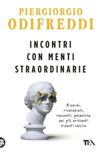 Incontri con menti straordinarie - Librerie.coop