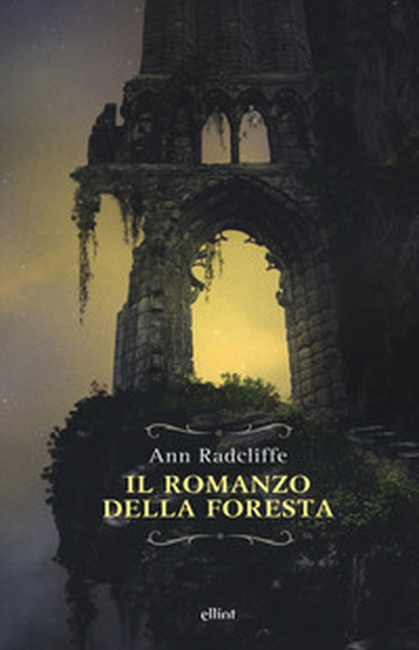 Il romanzo della foresta - Librerie.coop Il romanzo della foresta - Librerie.coop
